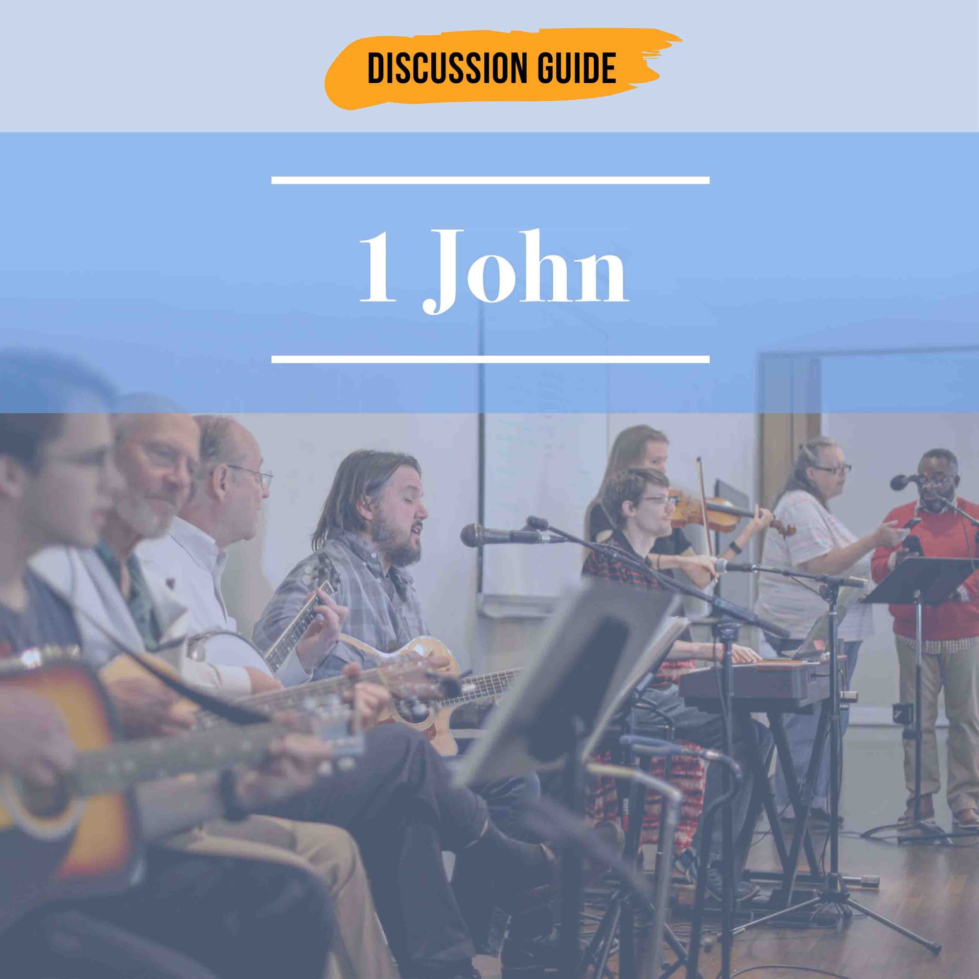 NT23 → Discussion Guide: "1 John" PDF zip + mp3 (Interactive Q&A Format)